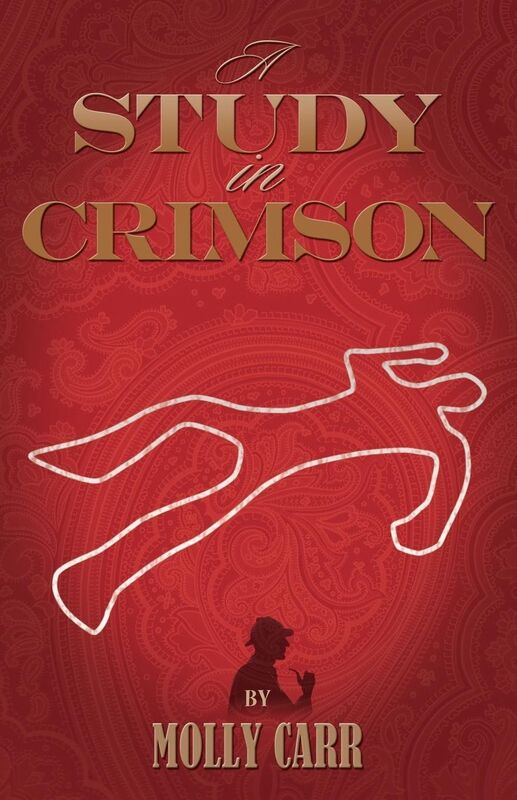 A Study In Crimson - The Further Adventures Of Mrs. Watson And Mrs. St Clair Co-Founders Of The Watson Fanshaw Detective Agency - With A Supporting Cast Including Sherlock Holmes And Dr.Watson