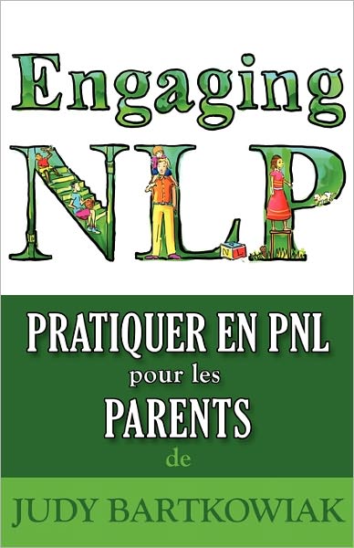Pratiquer La Pnl Pour Les Parents