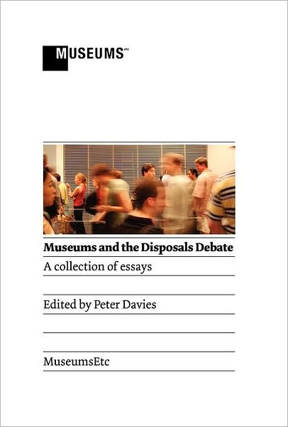 Museums And The Disposals Debate