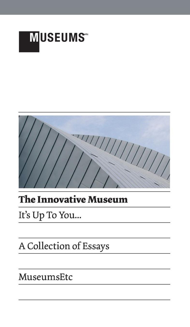 The Innovative Museum: It's Up to You...