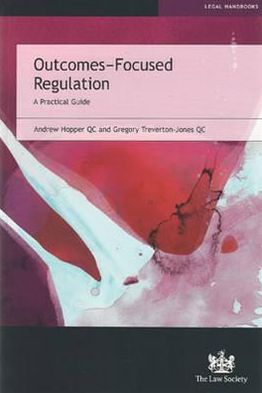 Outcomes-Focused Regulation