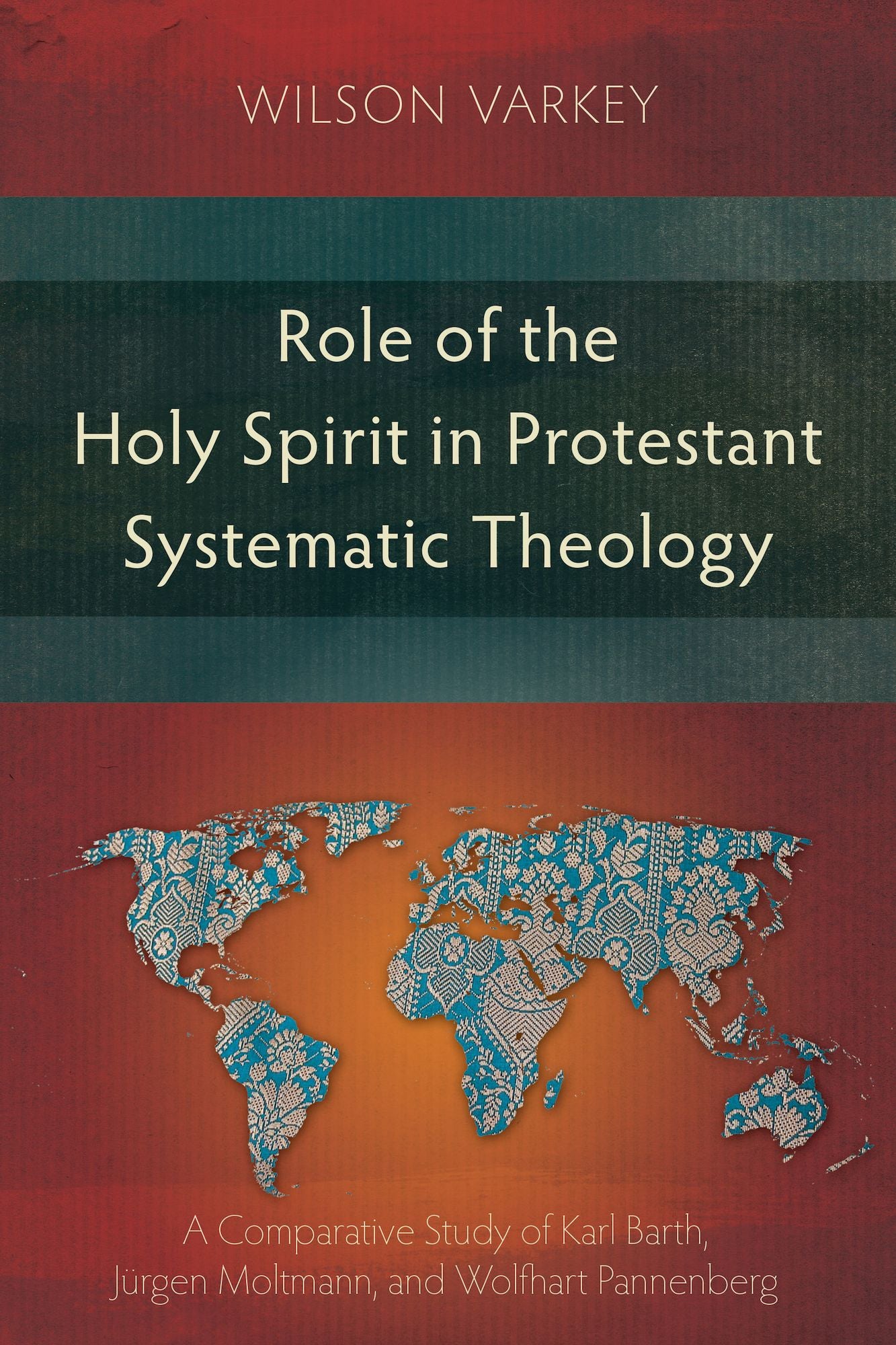 Role of the Holy Spirit in Protestant Systematic Theology: A Comparative Study between Karl Barth, Jürgen Moltmann, and Wolfhart Pannenberg