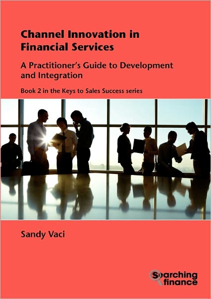 Channel Innovation In Financial Services