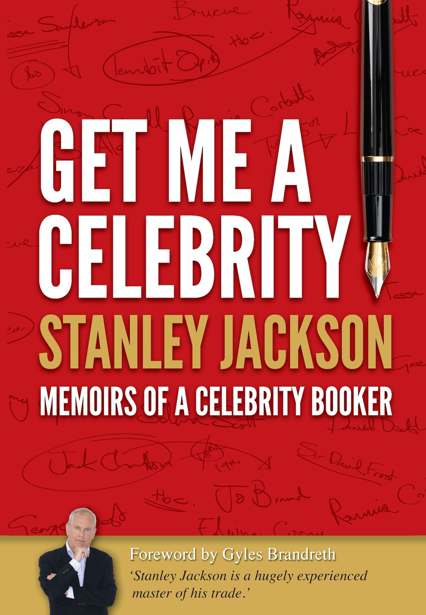 Get Me A Celebrity!: Memoirs of a Celebrity Booker