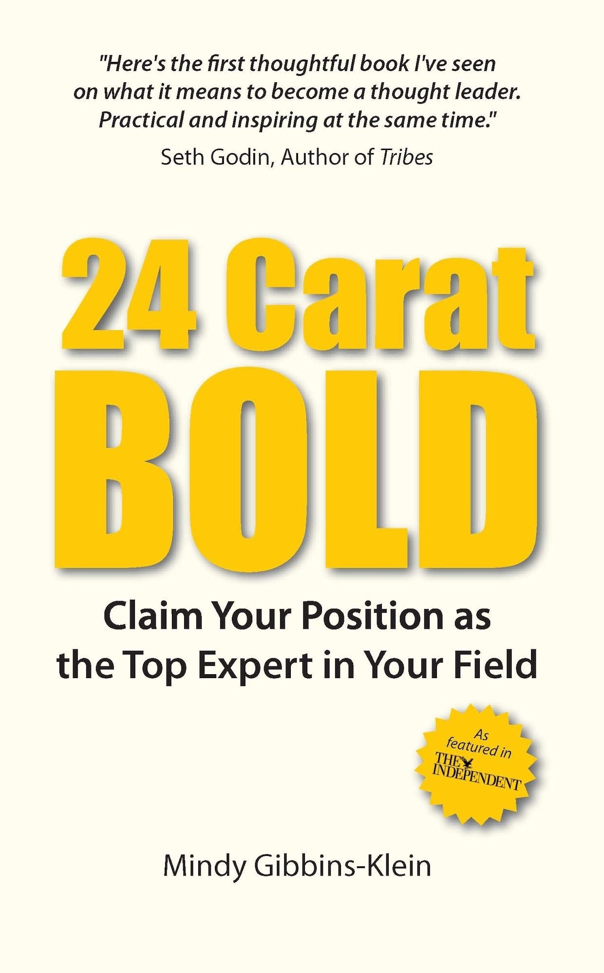 24 Carat BOLD: Claim Your Position as the Top Expert in Your Field