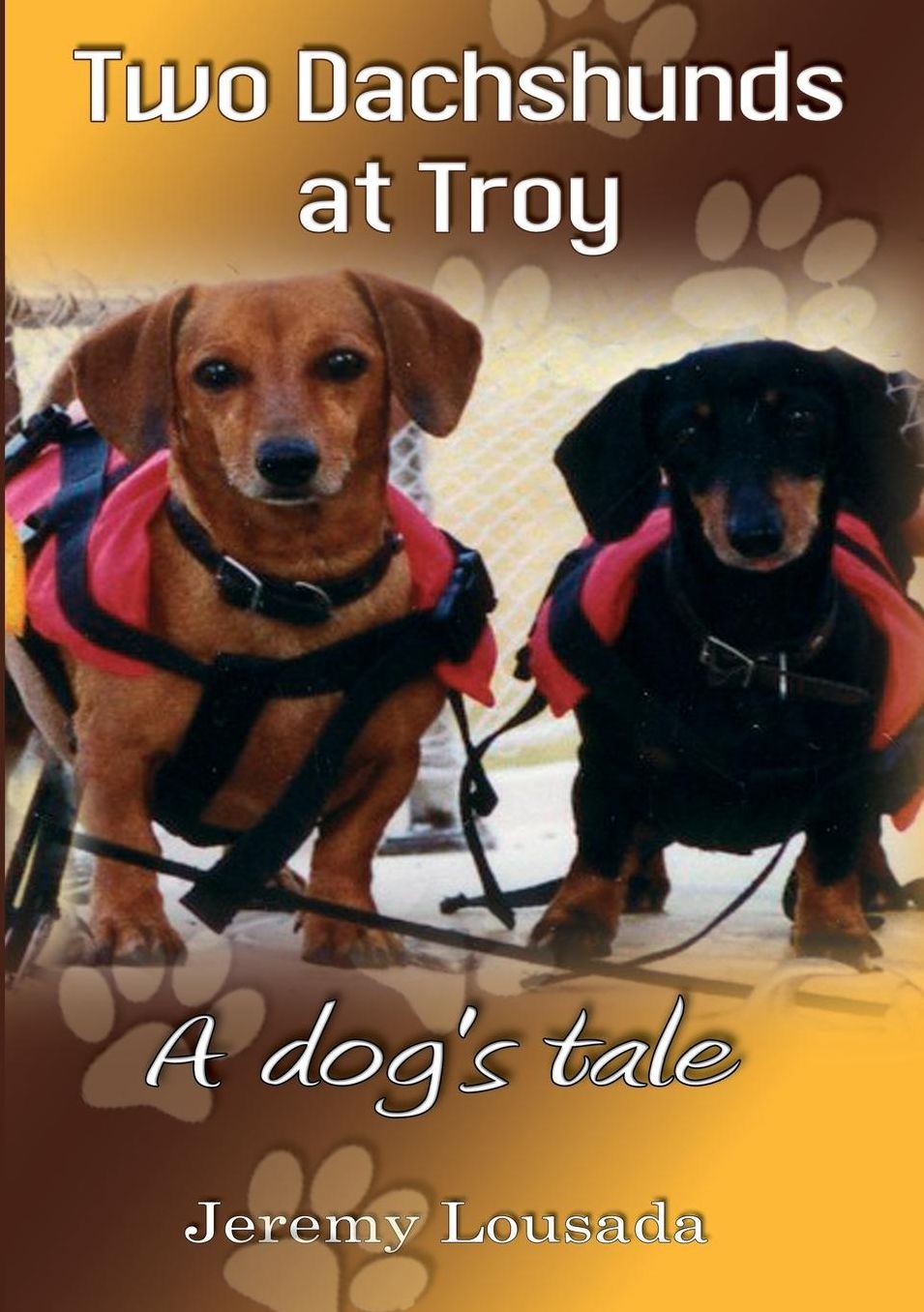 Two Dachshunds At Troy - A Dog's Tale