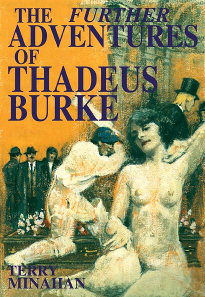 The Further Adventures of Thadeus Burke TEST1
