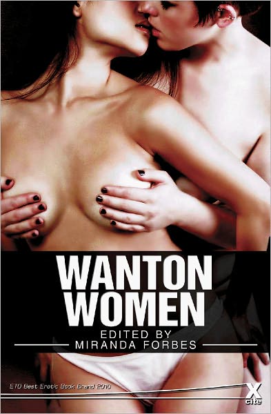 Wanton Women: When Girls Get It Together