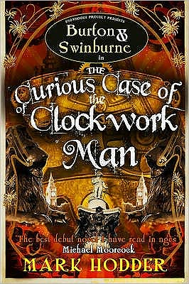 The Curious Case of the Clockwork Man (Burton and Swinburne Series #2)