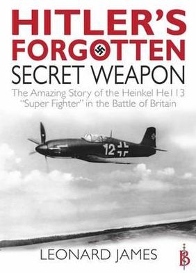 Hitler's Forgotten Secret Weapon