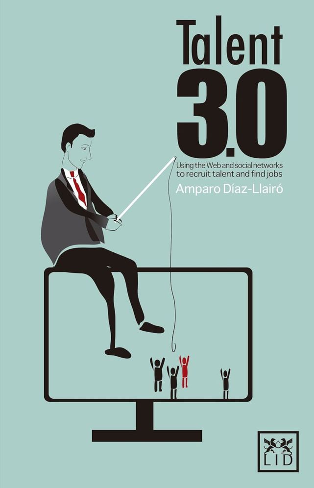Talent 3.0: Using the Web and Social Networks to Recruit Talent and Find Jobs