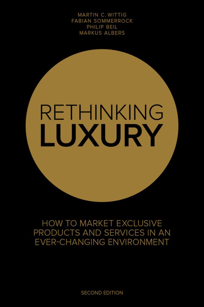 Rethinking Luxury: How to Market Exclusive Products in an Ever-Changing Environment