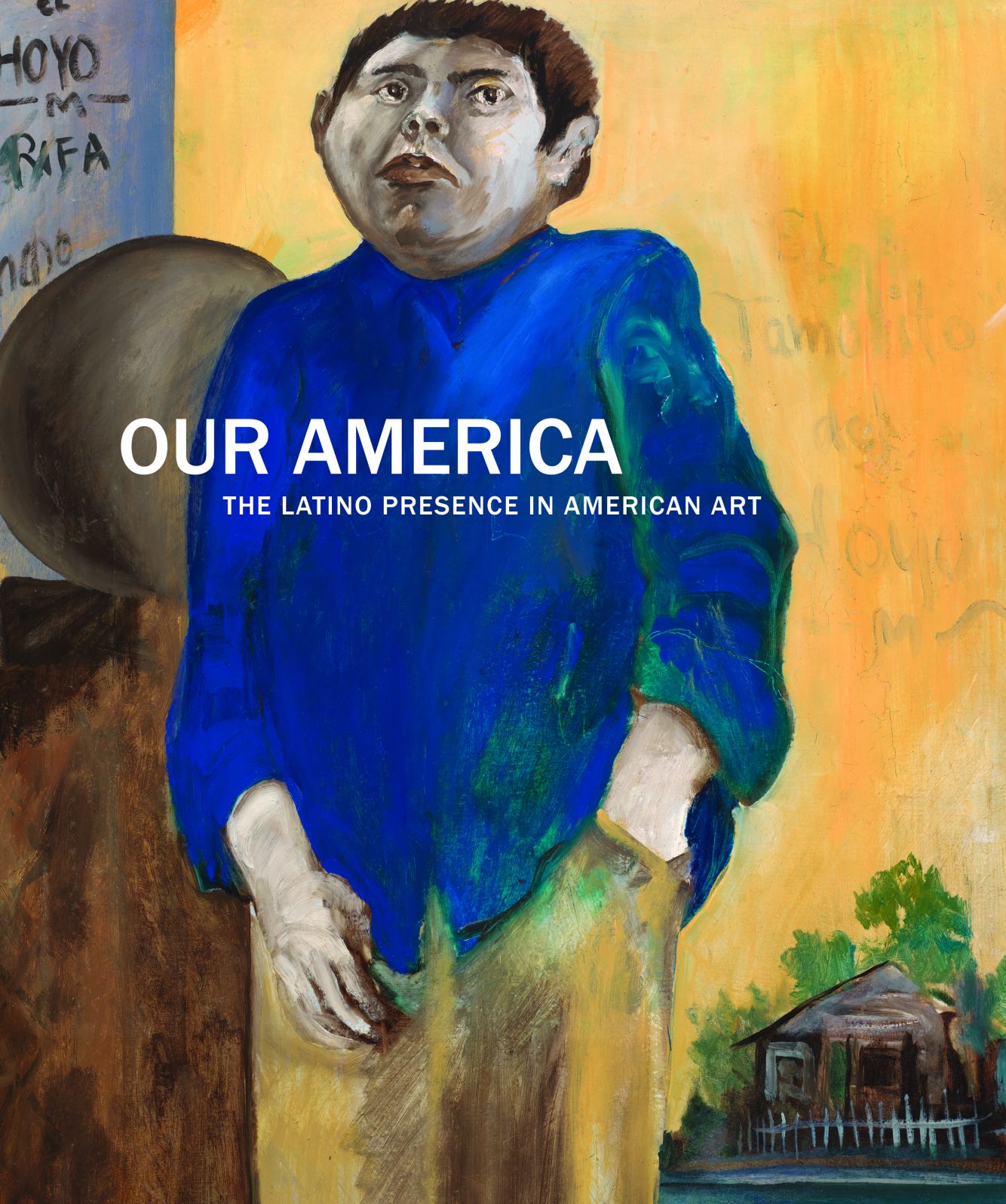 Our America : The Latino Presence in American Art