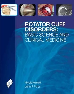 Rotator Cuff Disorders : Basic Science & Clinical Medicine