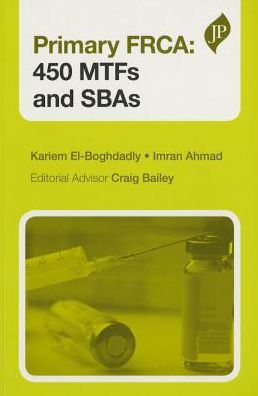Primary FRCA: 450 MTFs and SBAs