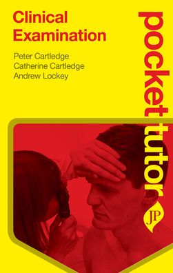 Pocket Tutor Clinical Examination