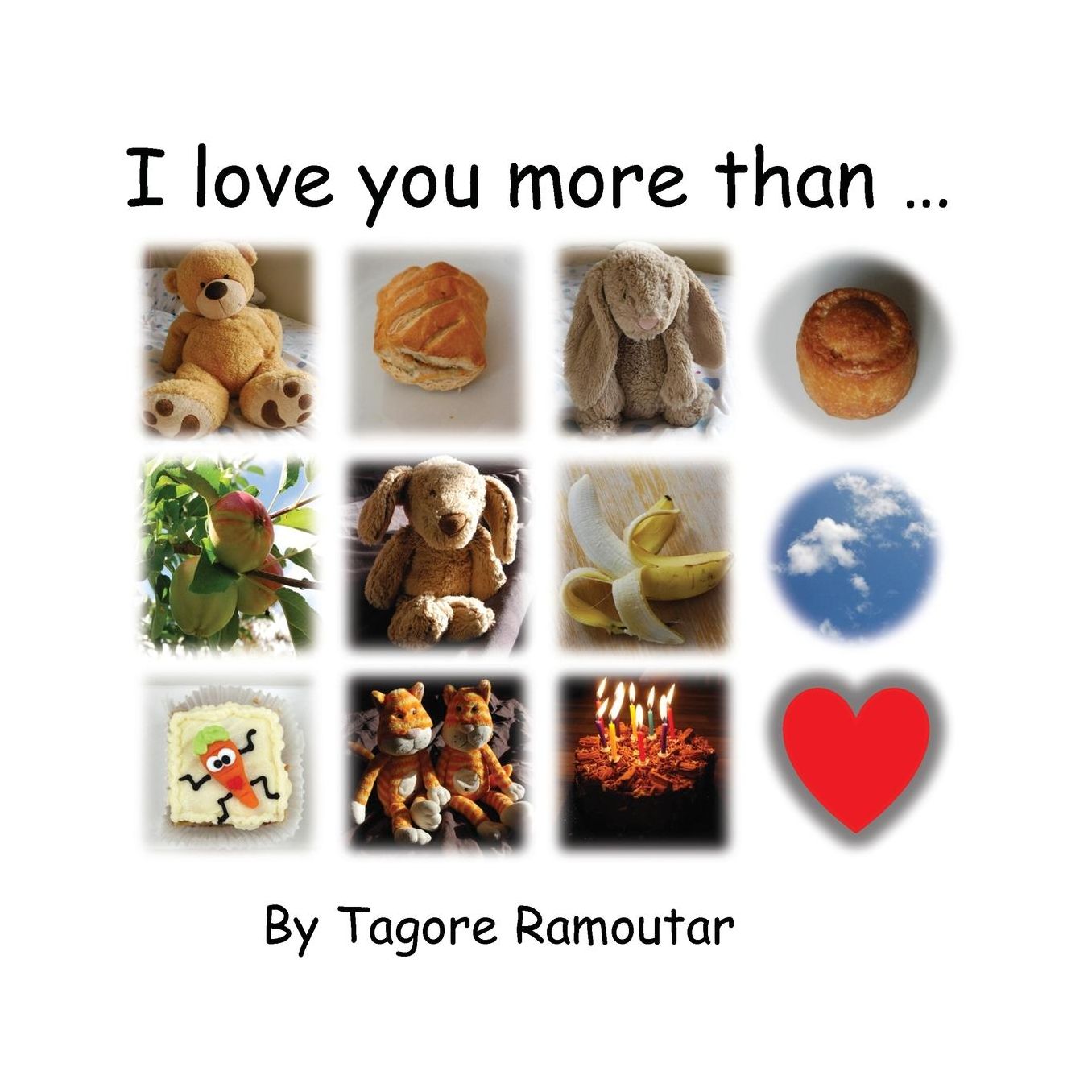 I love you more than...