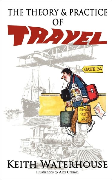 The Theory And Practice Of Travel