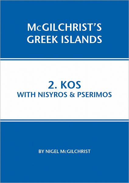 Kos with Nisyros & Pserimos