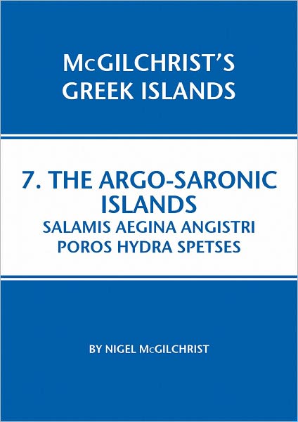 Argo-Saronic: Salamis Aegina Angistri Poros Hydra Spetses