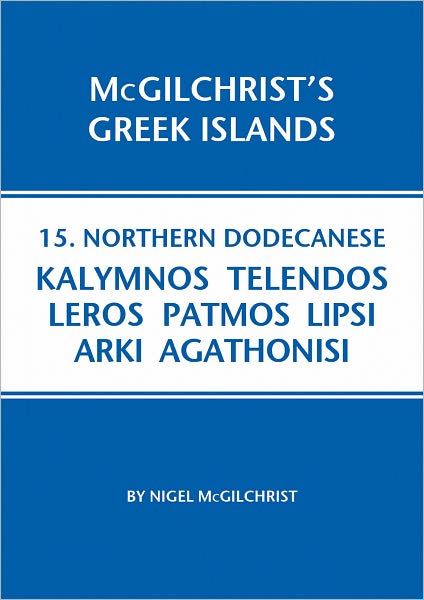 Northern Dodecanese: Kalymnos Telendos Leros Pamos Lipsi Arki Agathonisi