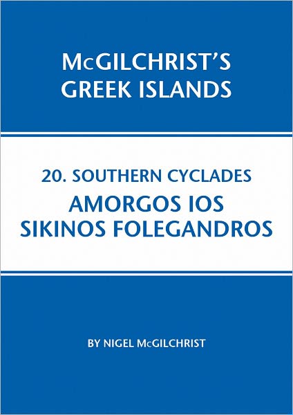 Southern Cylades: Amorgos Ios Sikinos Folegandros