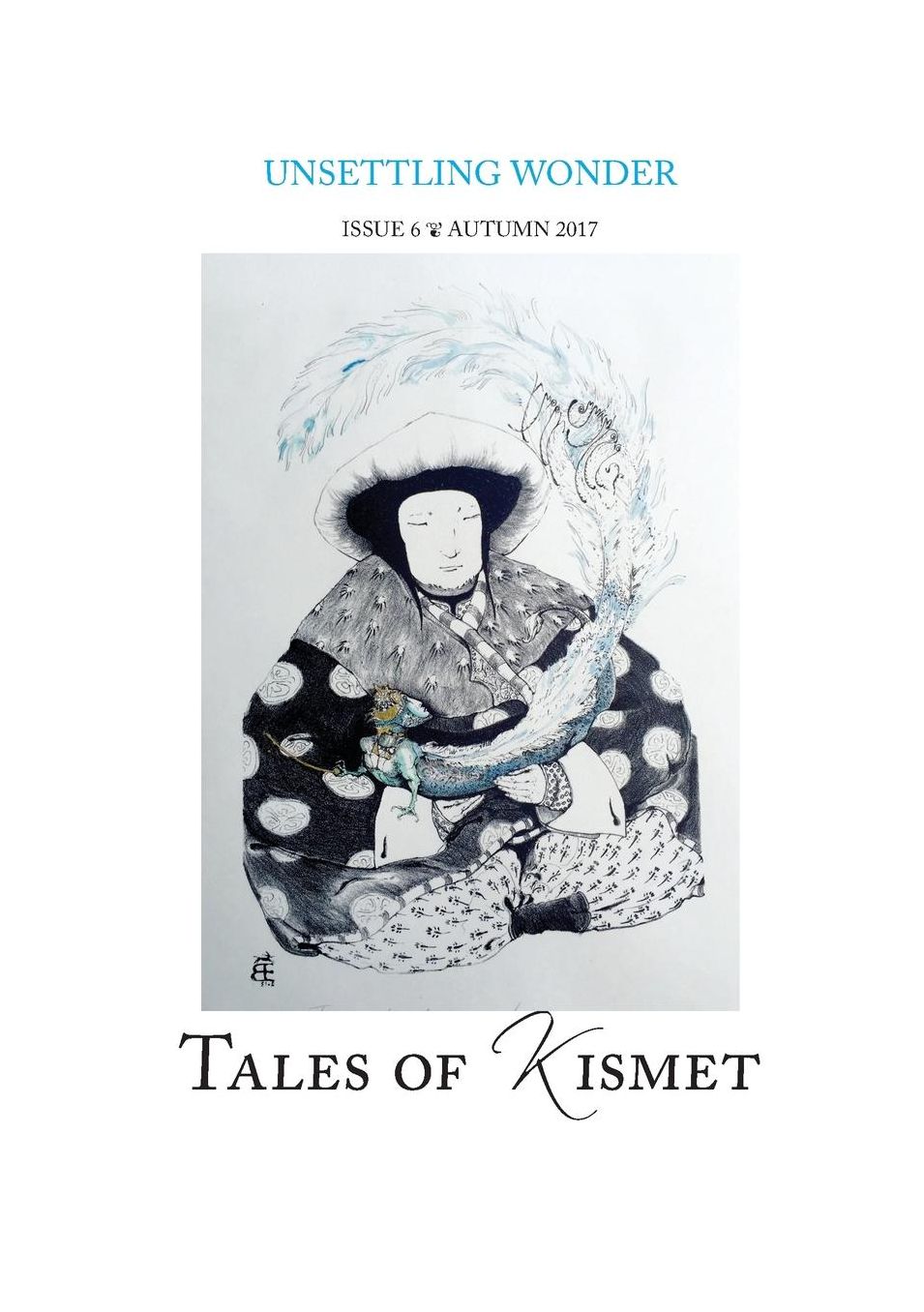 Unsettling Wonder: Tales of Kismet