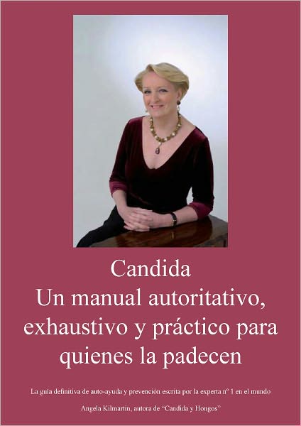 Candida yeast (Spanish): A Practical handbook for sufferers