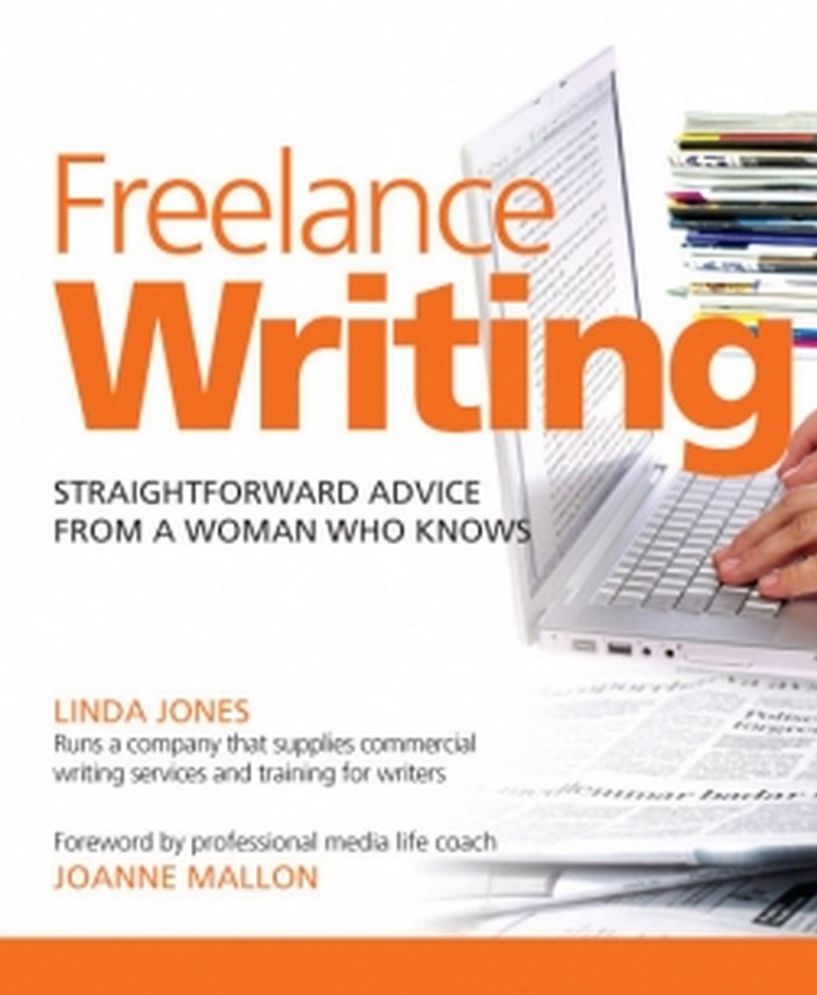 Freelance Writing: Straightforward advice from a woman who knows