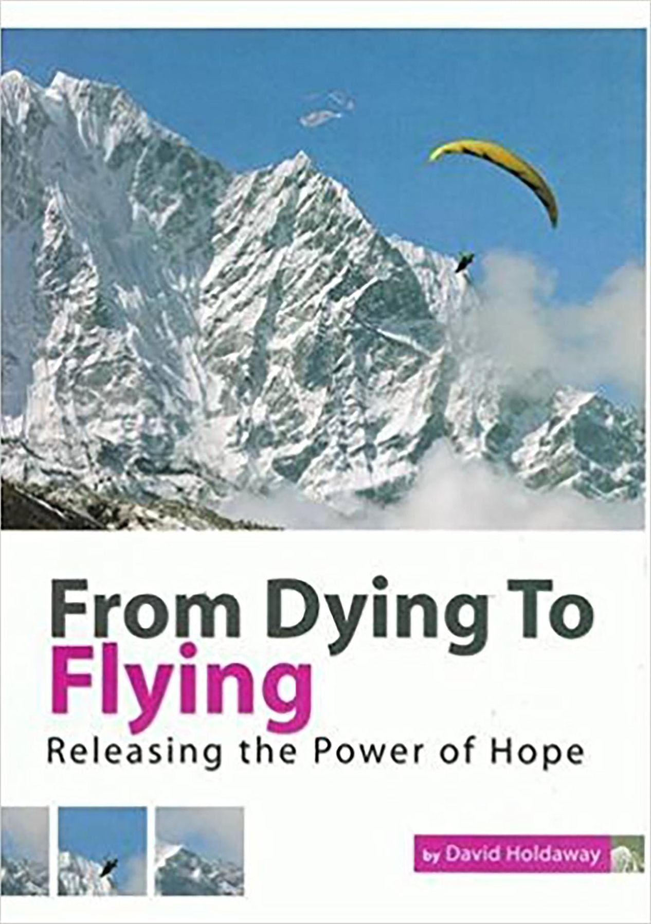 From Dying to Flying: Releasing the Power of Hope