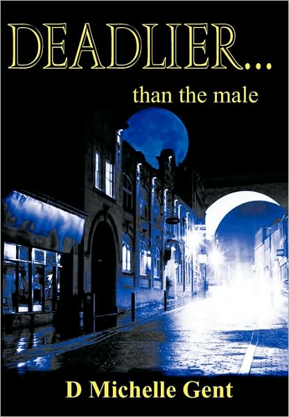 Deadlier...Than The Male