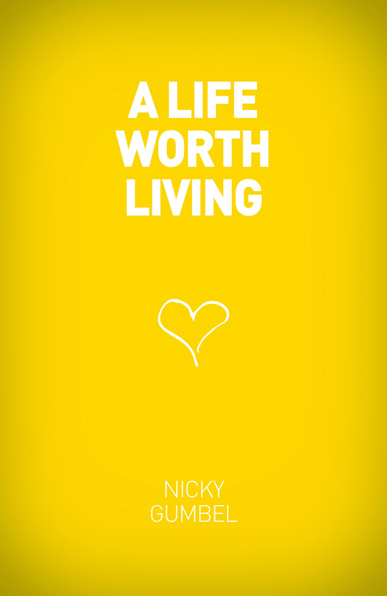 A Life Worth Living