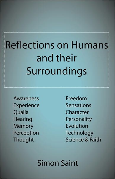 Reflections On Humans And Their Surroundings