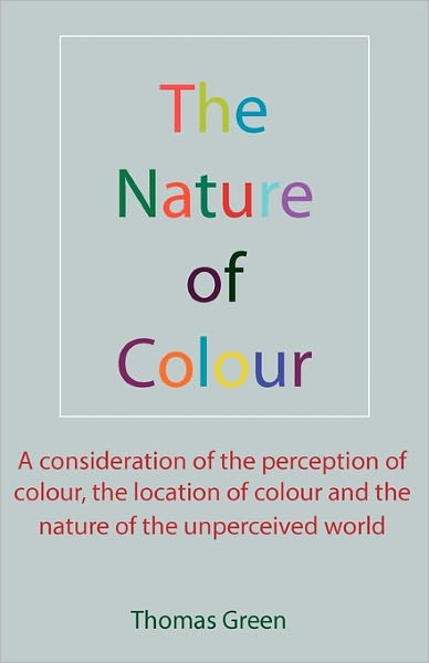 The Nature Of Colour