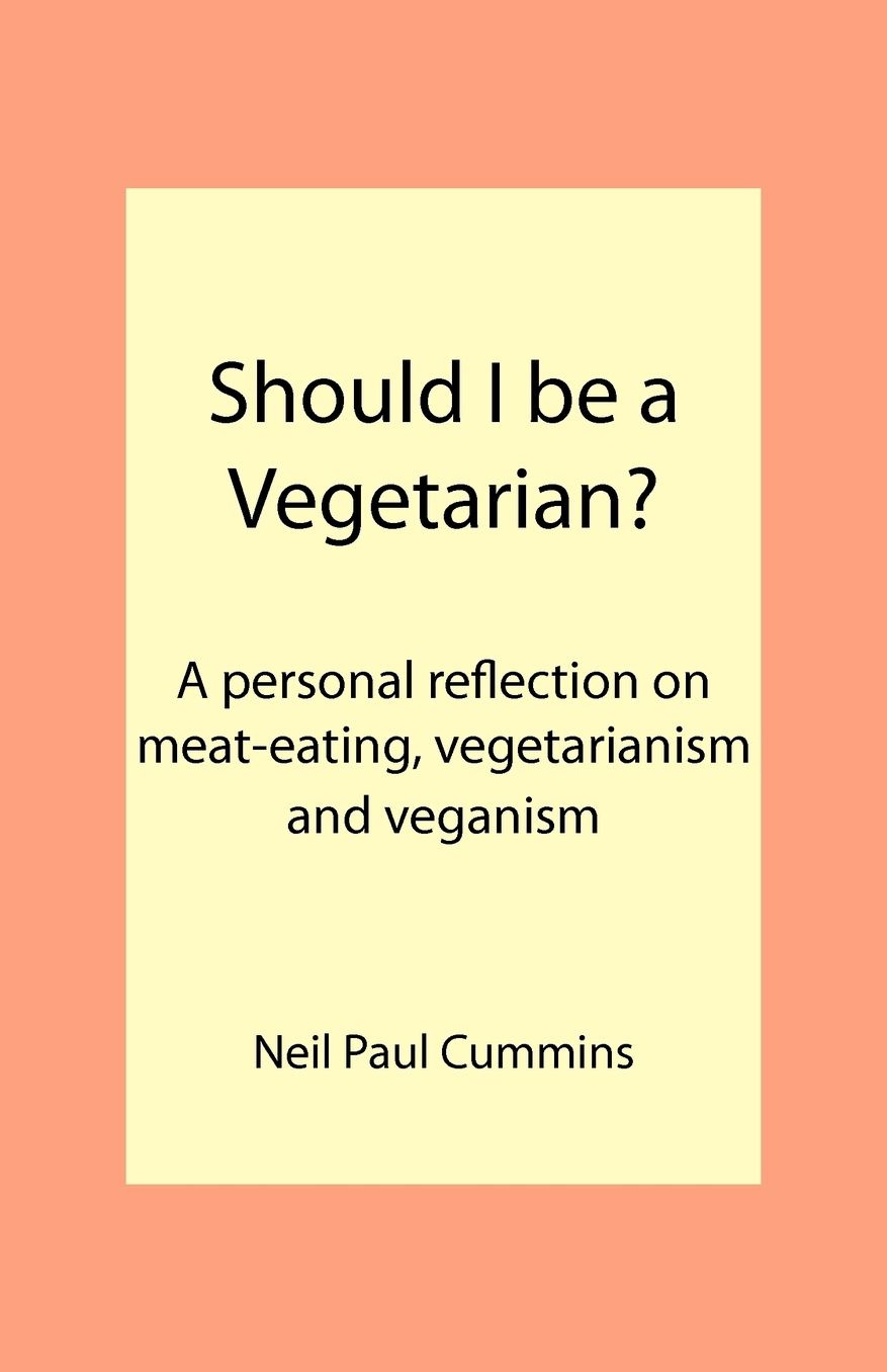 Should I Be A Vegetarian?