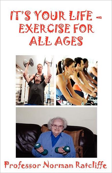 It's Your Life - Exercise For All Ages