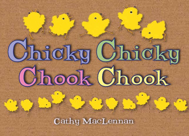 Chicky Chicky Chook Chook