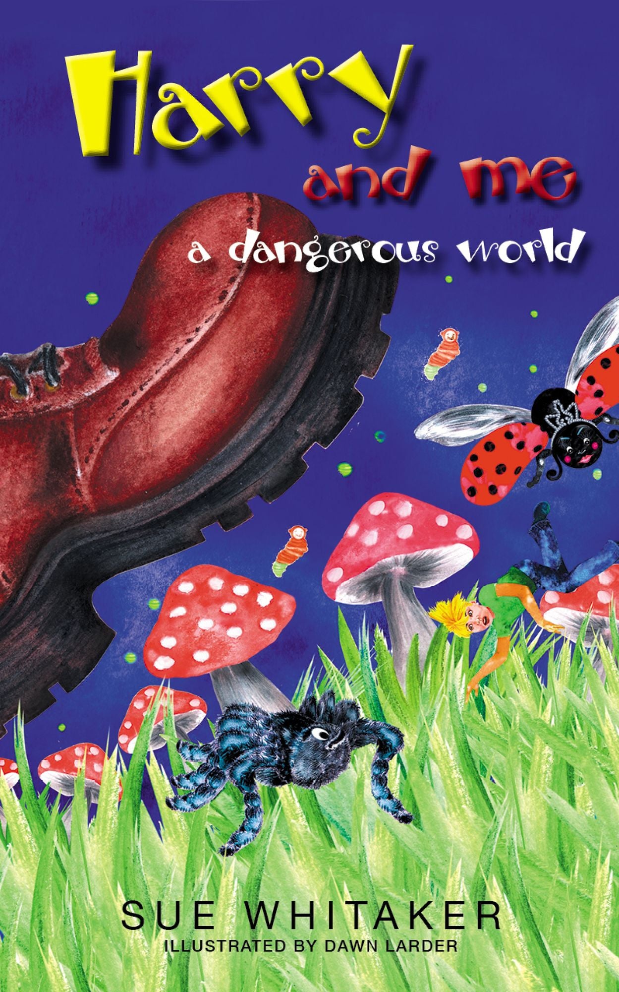 Harry and Me: A Dangerous World