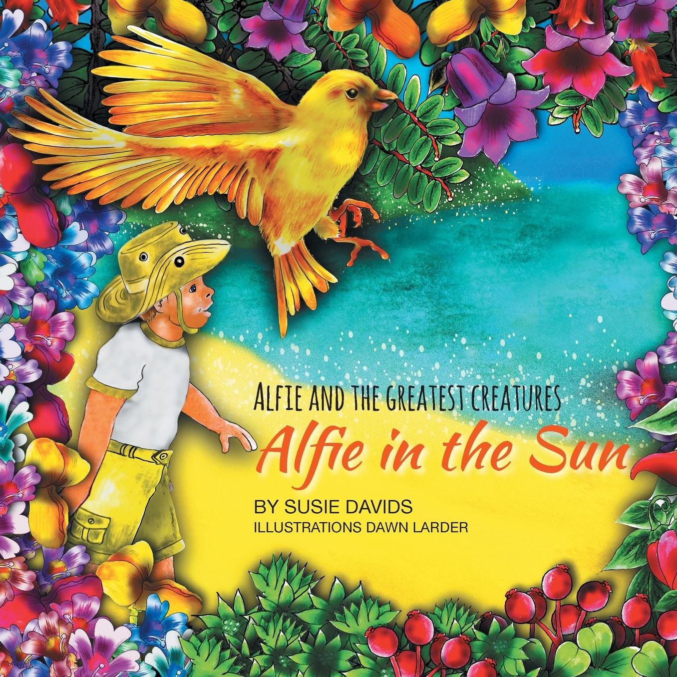 Alfie and the Greatest Creatures: Alfie in the Sun