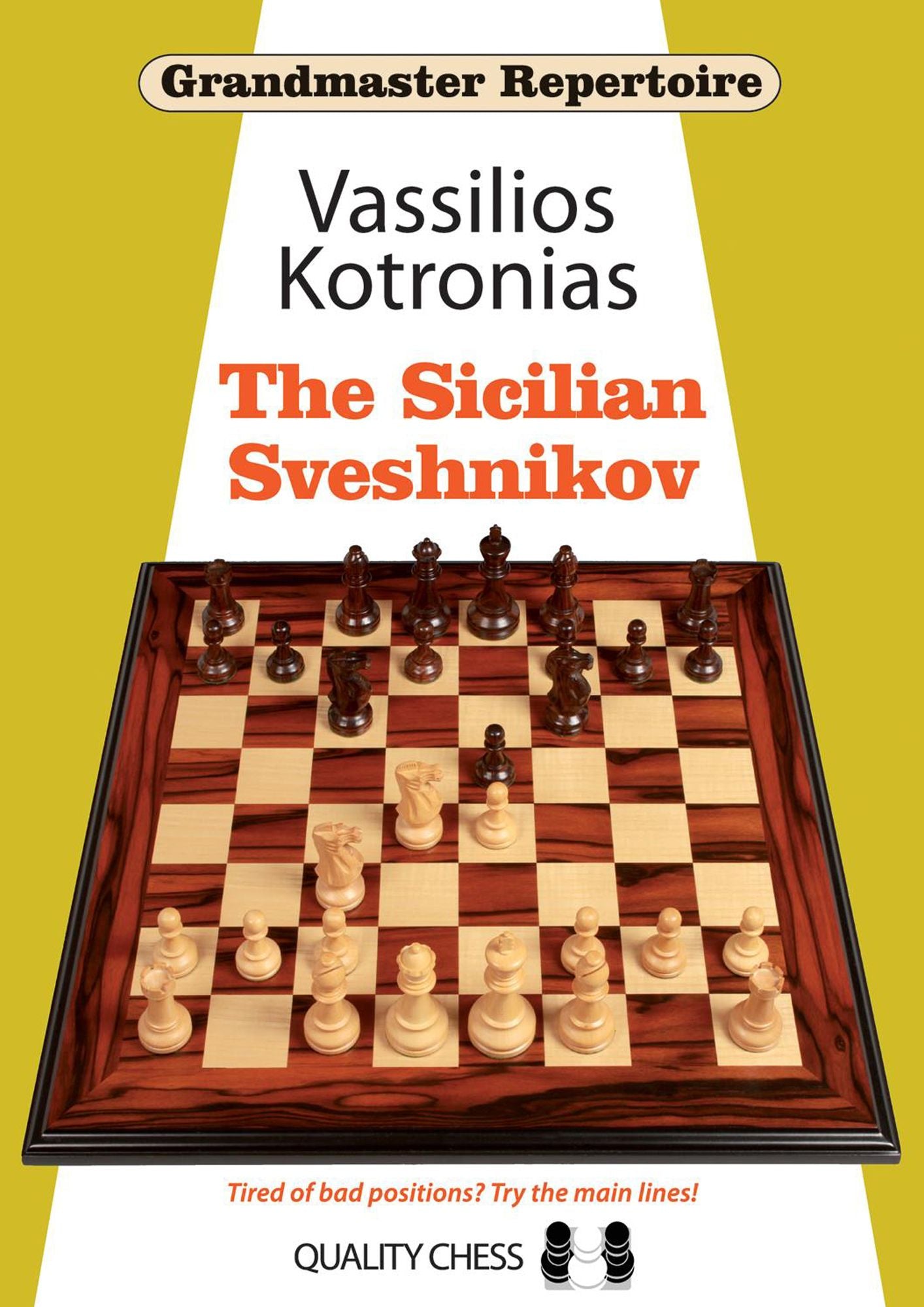 Grandmaster Repertoire 18: The Sicilian Sveshnikov