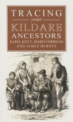 Guide to Tracing Your Kildare Ancestors