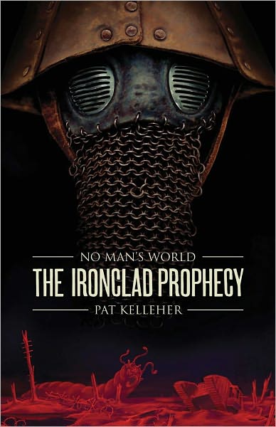 No Man's World: Ironclad Prophecy