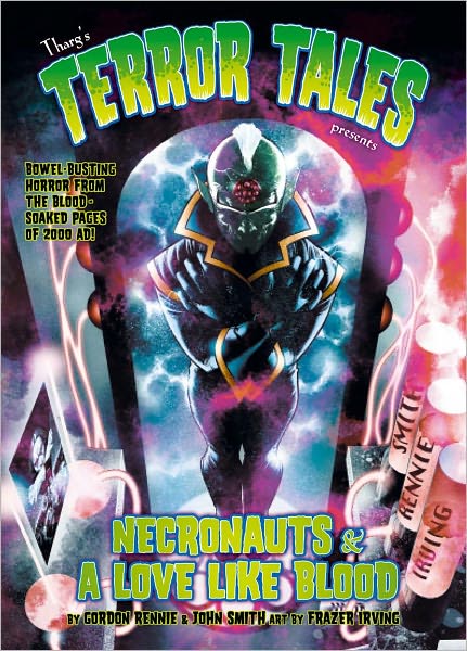 Tharg's Terror Tales Presents Necronauts and Love Like Blood