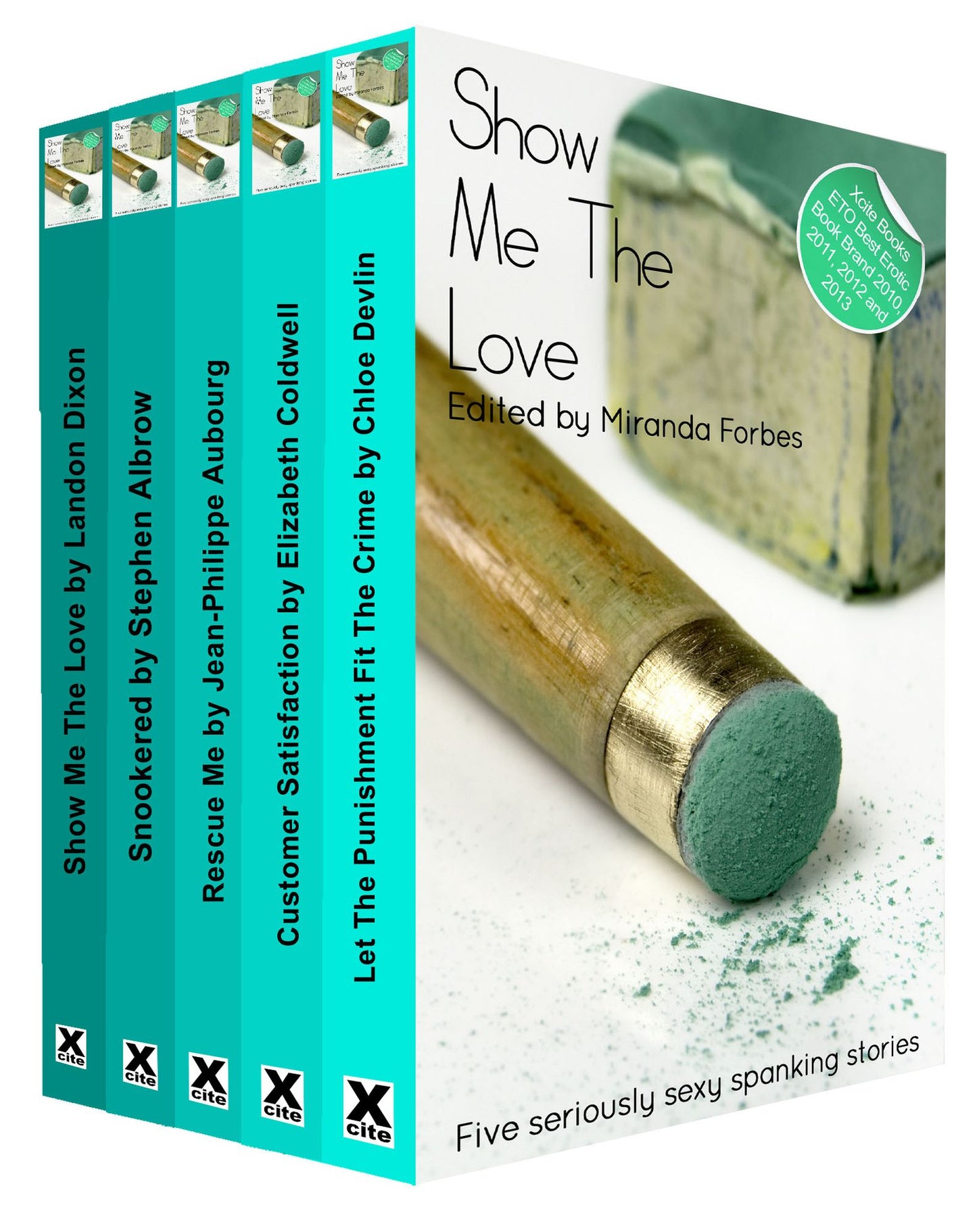 Show Me The Love: A collection of five erotic stories