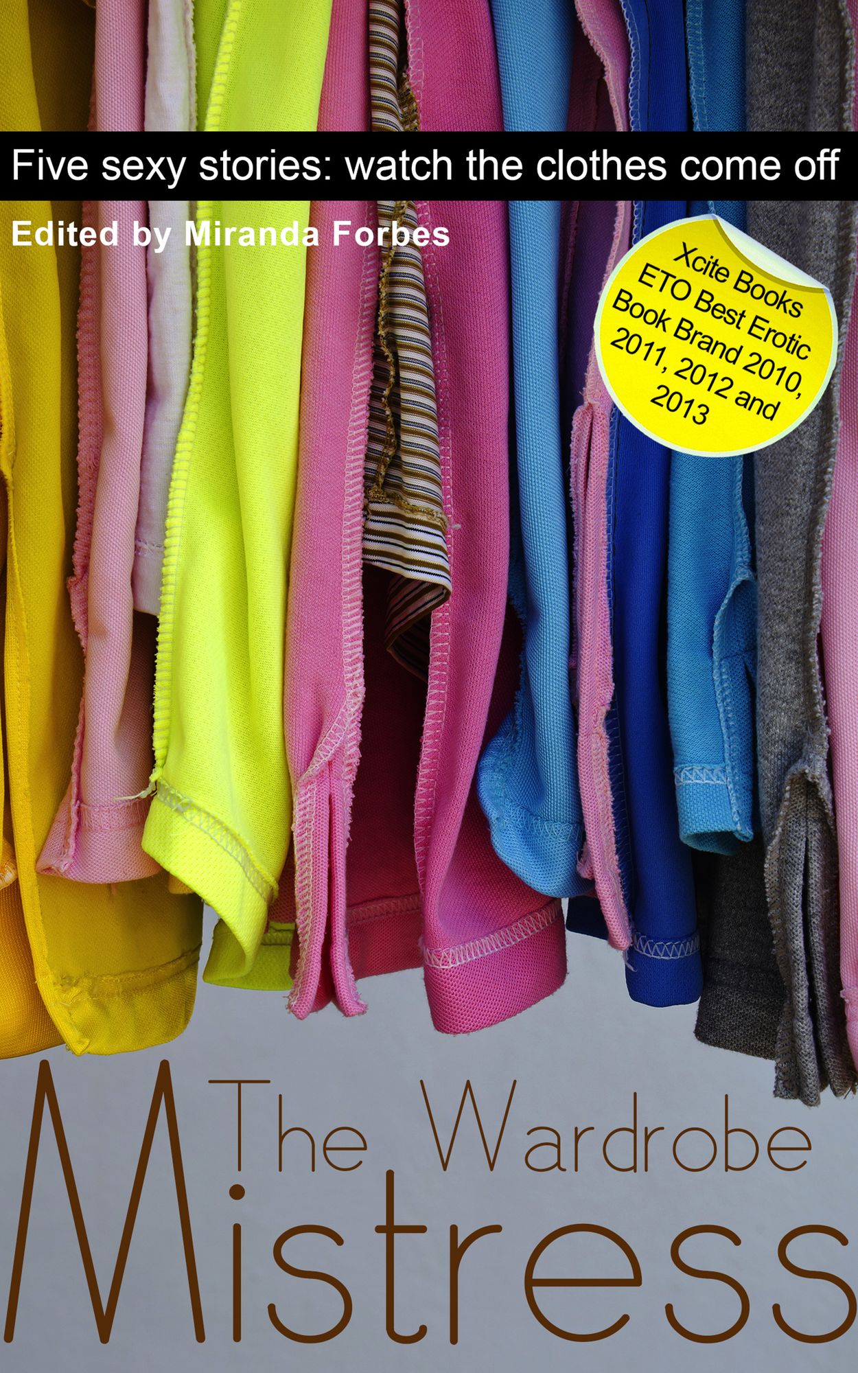 The Wardrobe Mistress: A collection of five erotic stories