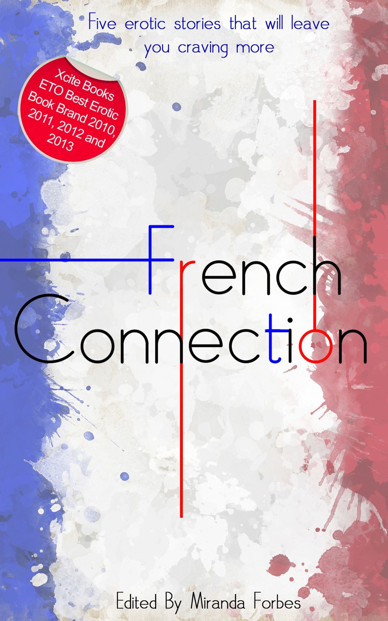 French Connection: A collection of five erotic stories