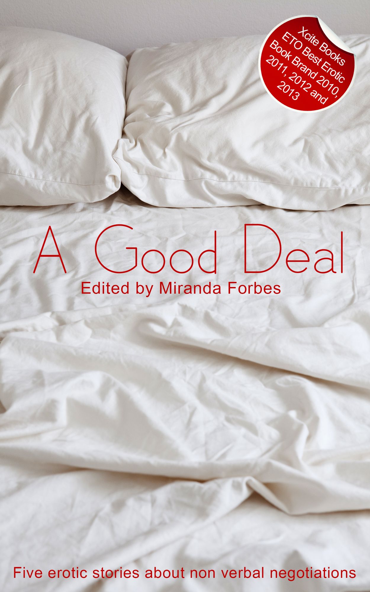 A Good Deal: A collection of five erotic stories
