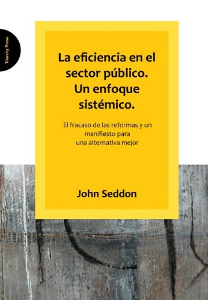 La Eficiencia En El Sector P Blico. Un Enfoque Sist Mico.
