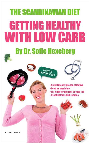 The Scandianvian Diet: Getting Healthy With Low Carb
