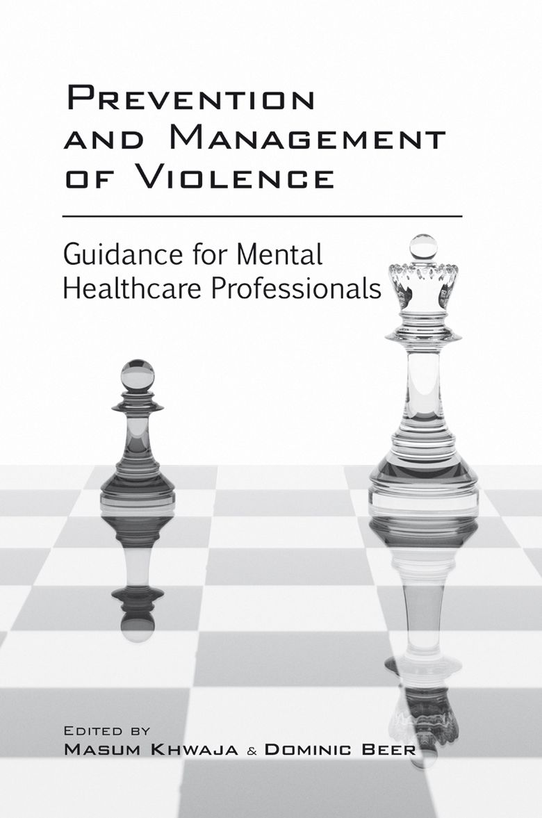 Prevention and Management of Violence: Guidance for Mental Healthcare Professionals
